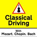 Classical Driving with Mozart, Chopin & Bach