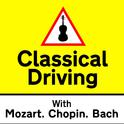 Classical Driving with Mozart, Chopin & Bach专辑