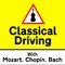 Classical Driving with Mozart, Chopin & Bach专辑