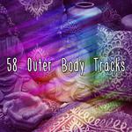 58 Outer Body Tracks专辑