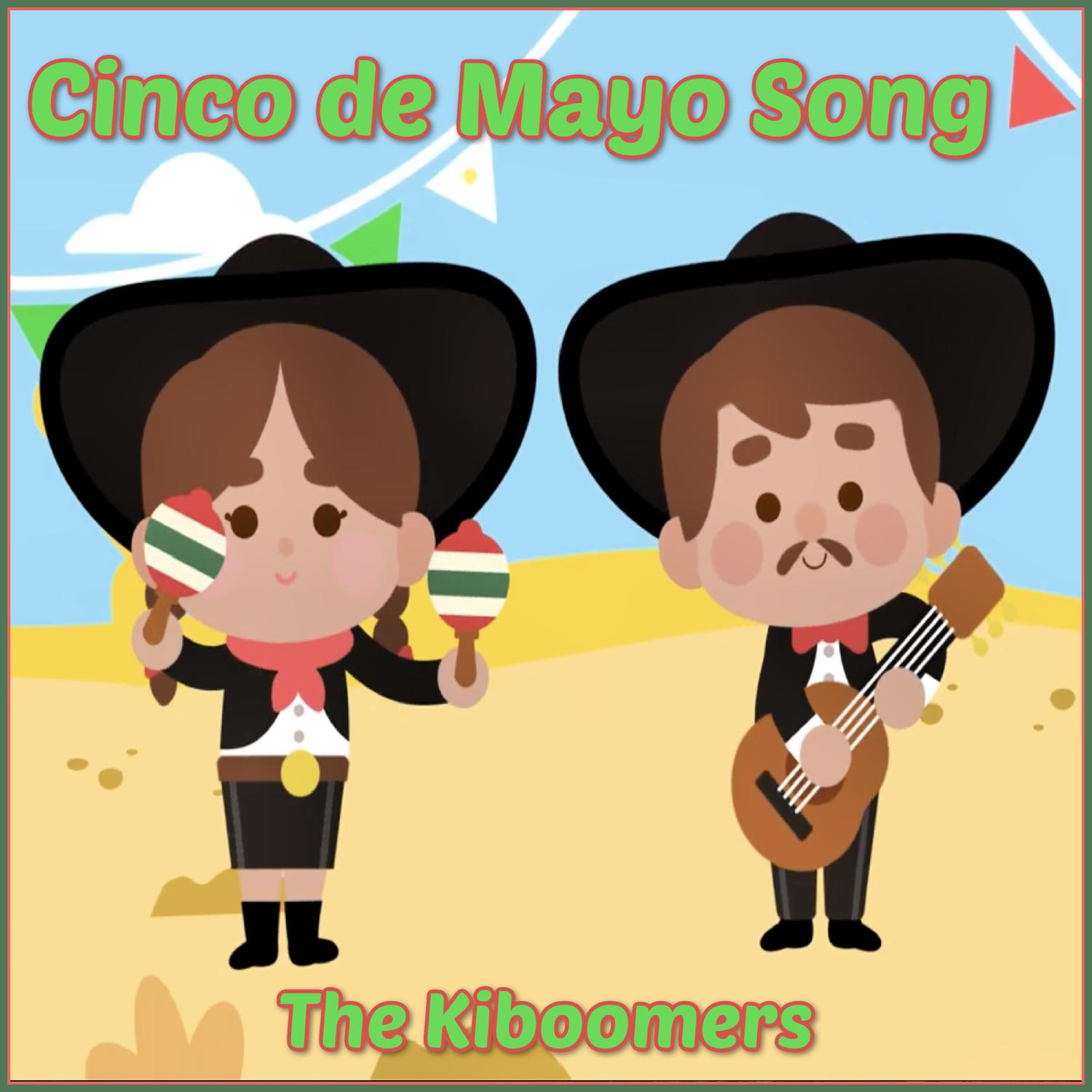 Cinco De Mayo Song