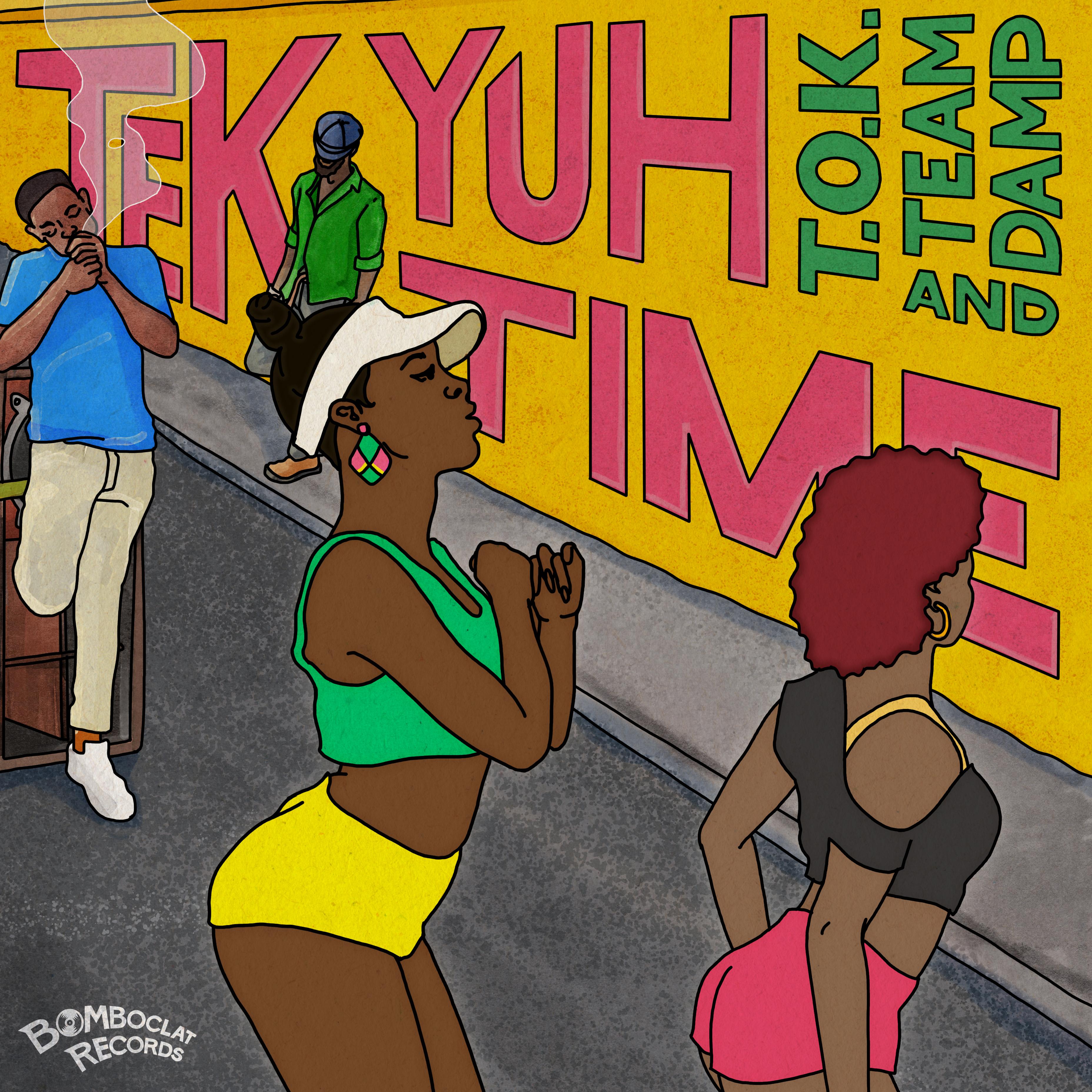 Tek Yuh Time