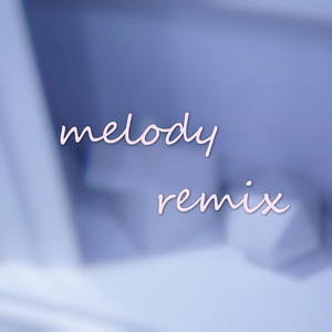 我爱你 (Melody remix) (消音)