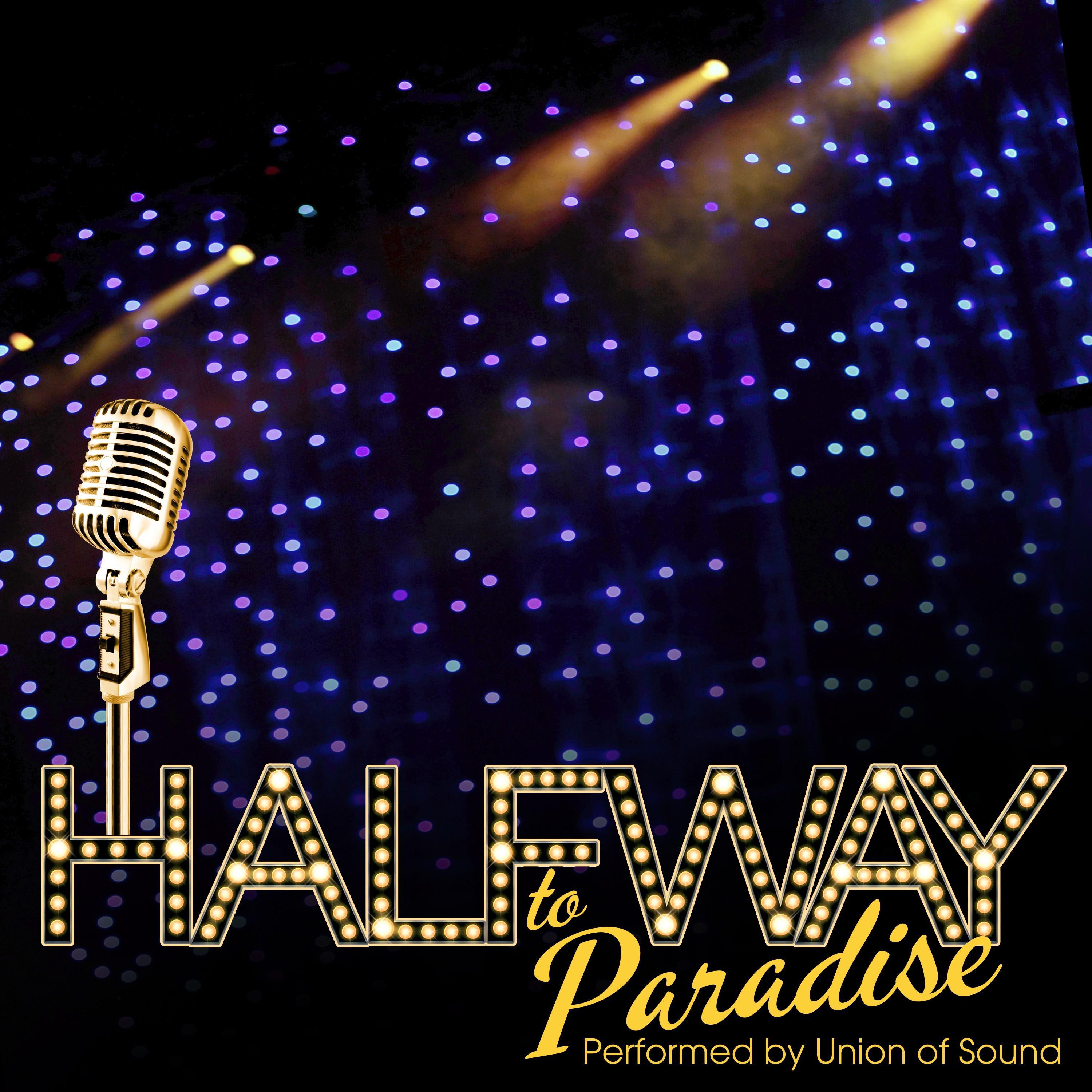 Halfway to Paradise专辑