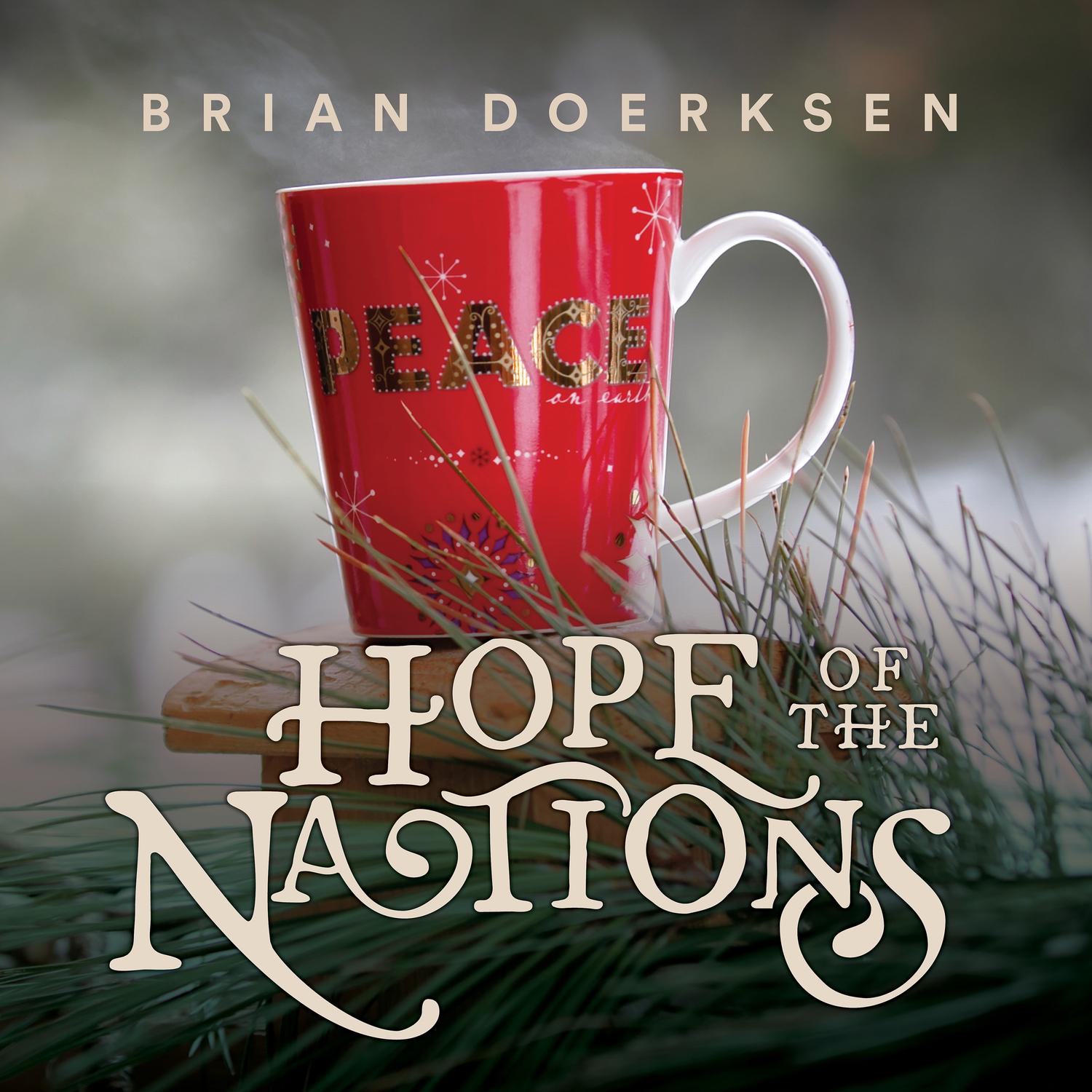 Hope of the Nations (Christmas Edition)