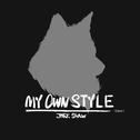 MY OWN STYLE-Volume I专辑