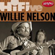 Rhino Hi-Five: Willie Nelson (Remastered LP Version)