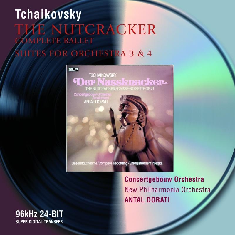 Tchaikovsky: The Nutcracker, Suites Nos. 3 & 4