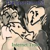 The Last Hurrah!! - Internet Troll