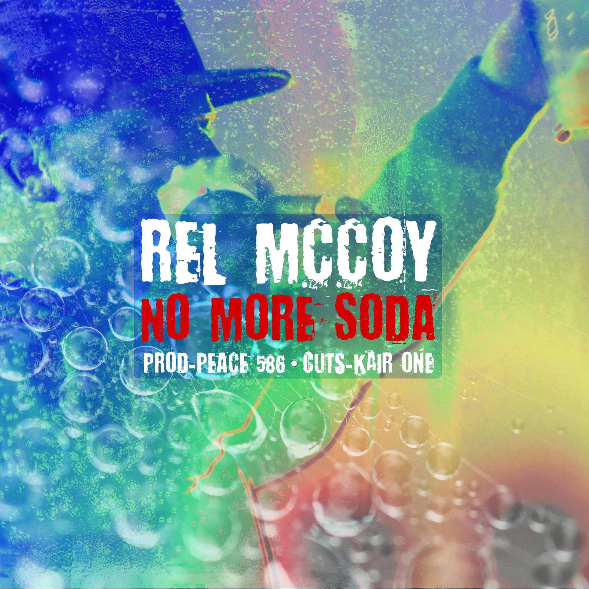 No More Soda (feat. DJ Kair One)