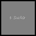 3 SWAG专辑