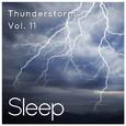 Sleep to Thunderstorm, Vol. 11