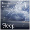 Sleep to Thunderstorm, Vol. 11