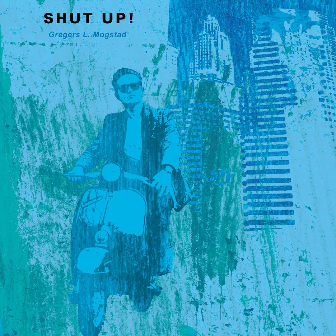 Shut Up !
