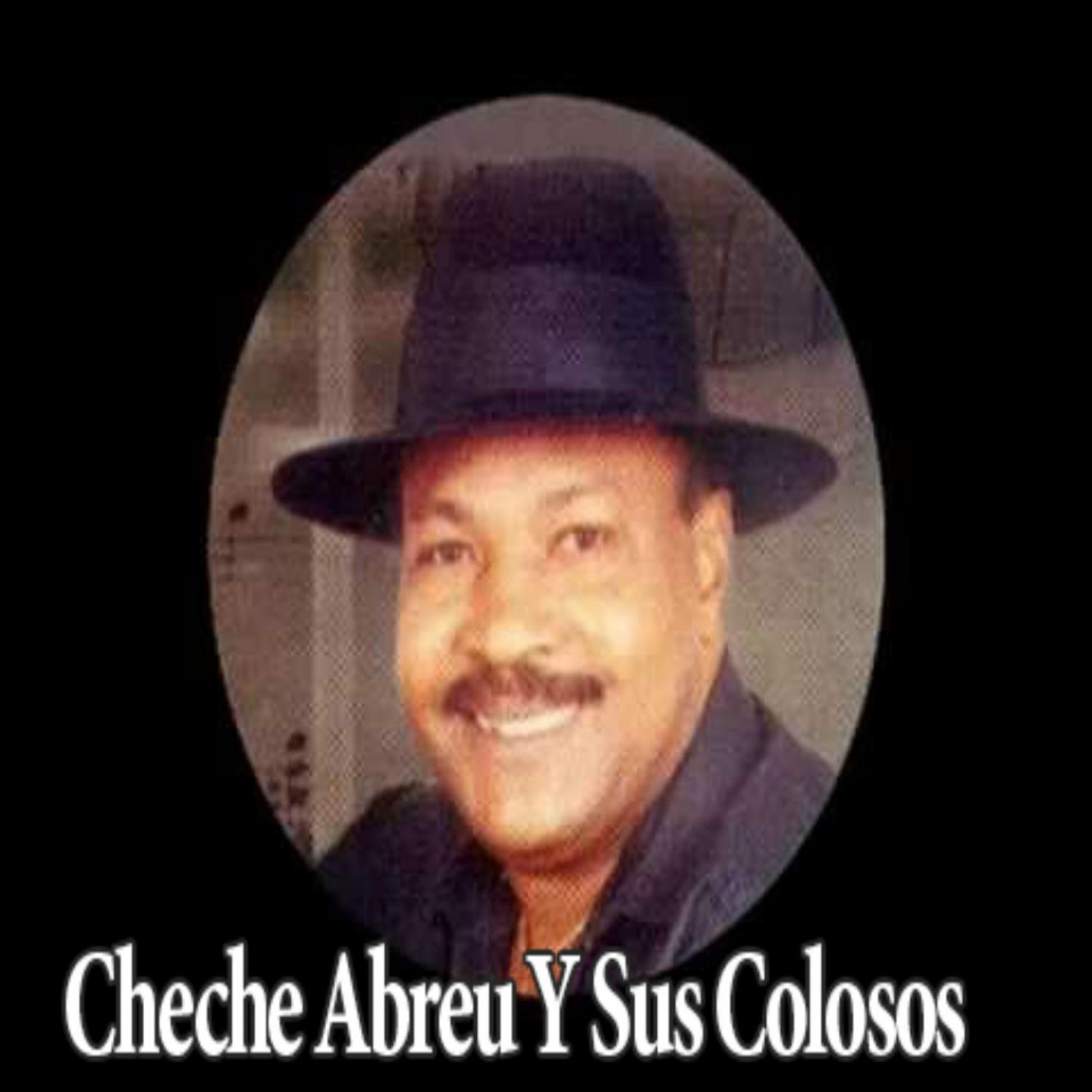 Cheche Abreu y Sus Colosos