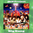 Big Bang ~JAM Project Best Collection V~