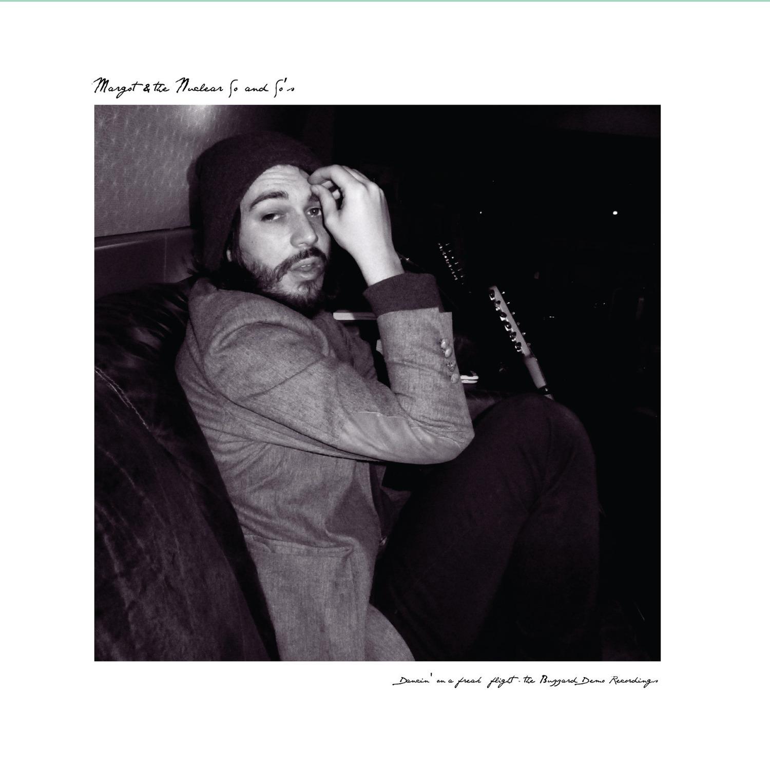 Dancin' on a Freak Flight (The Buzzard Demo Recordings)