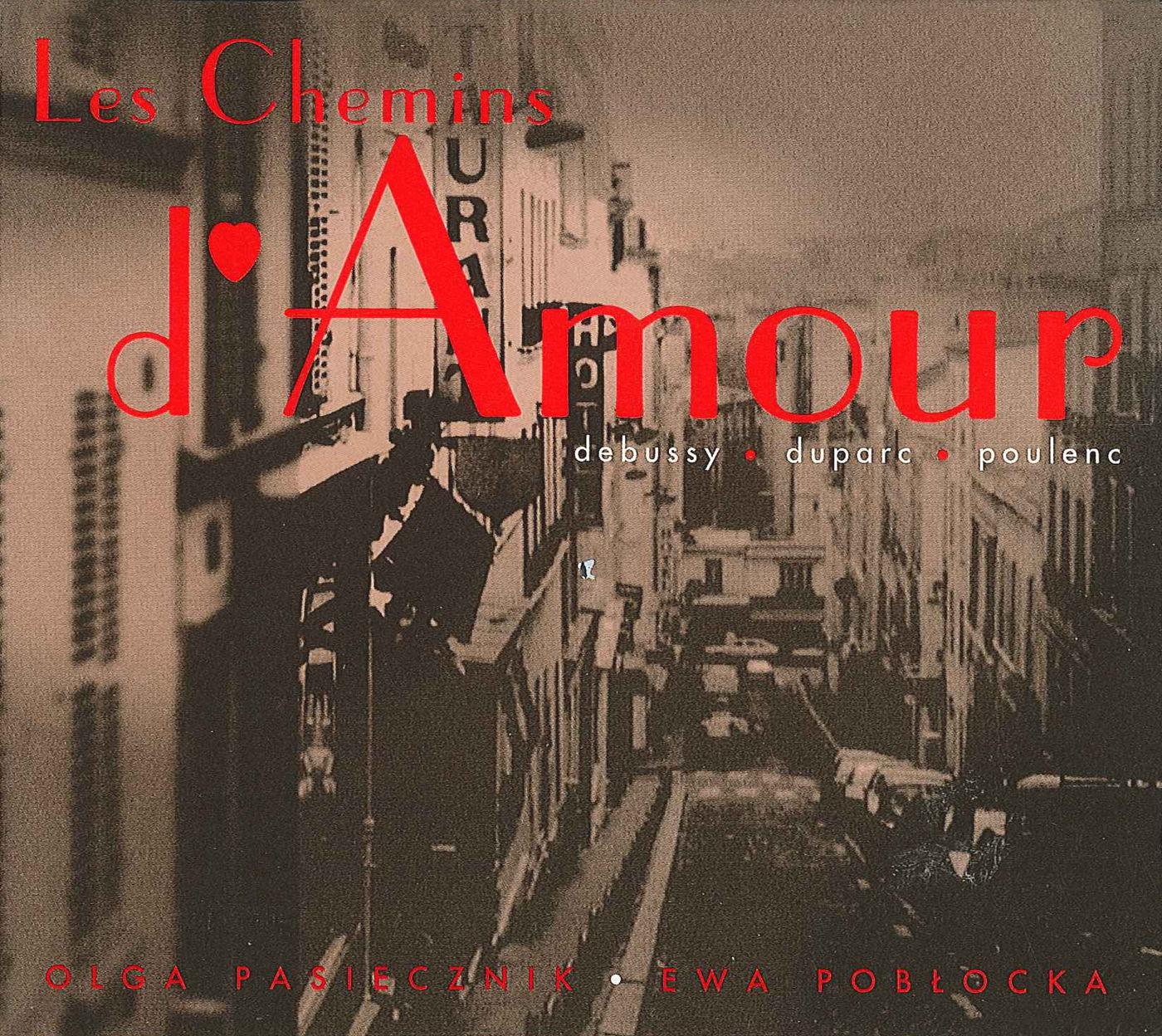 POULENC, F.: Chemins d'amour (Les) (Pasichnyk)