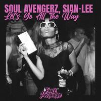 Soul Avengerz, Sian-Lee - Let's Go All The Way(Clean) 122