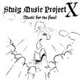 Study Music Project 10: Music for the Soul