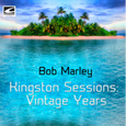 Kingston Sessions: Vintage Years