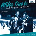 Milestones of a Jazz Legend - Miles Davis and his favorite Tenors, Vol. 7专辑