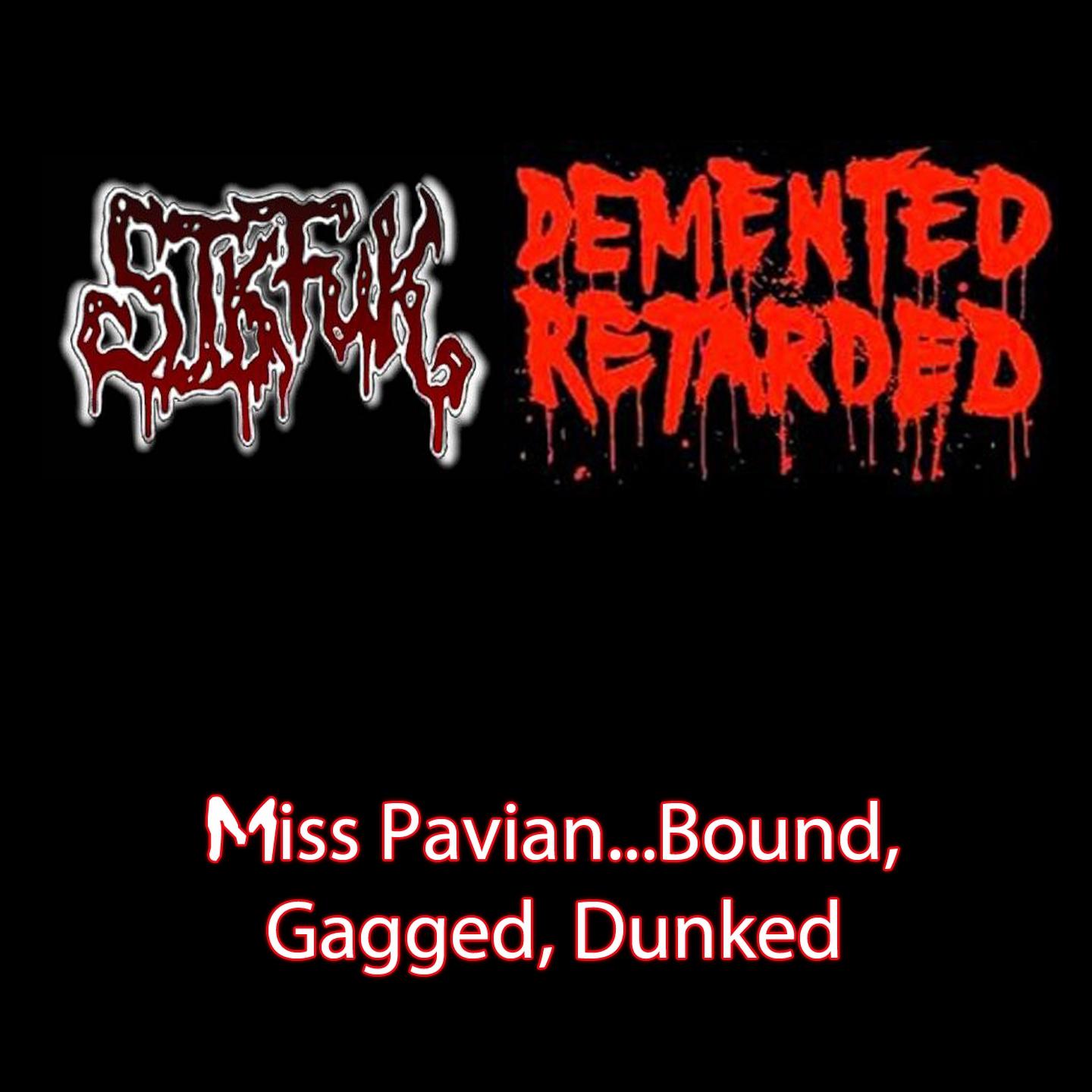 Miss Pavian...Bound, Gagged, Dunked专辑