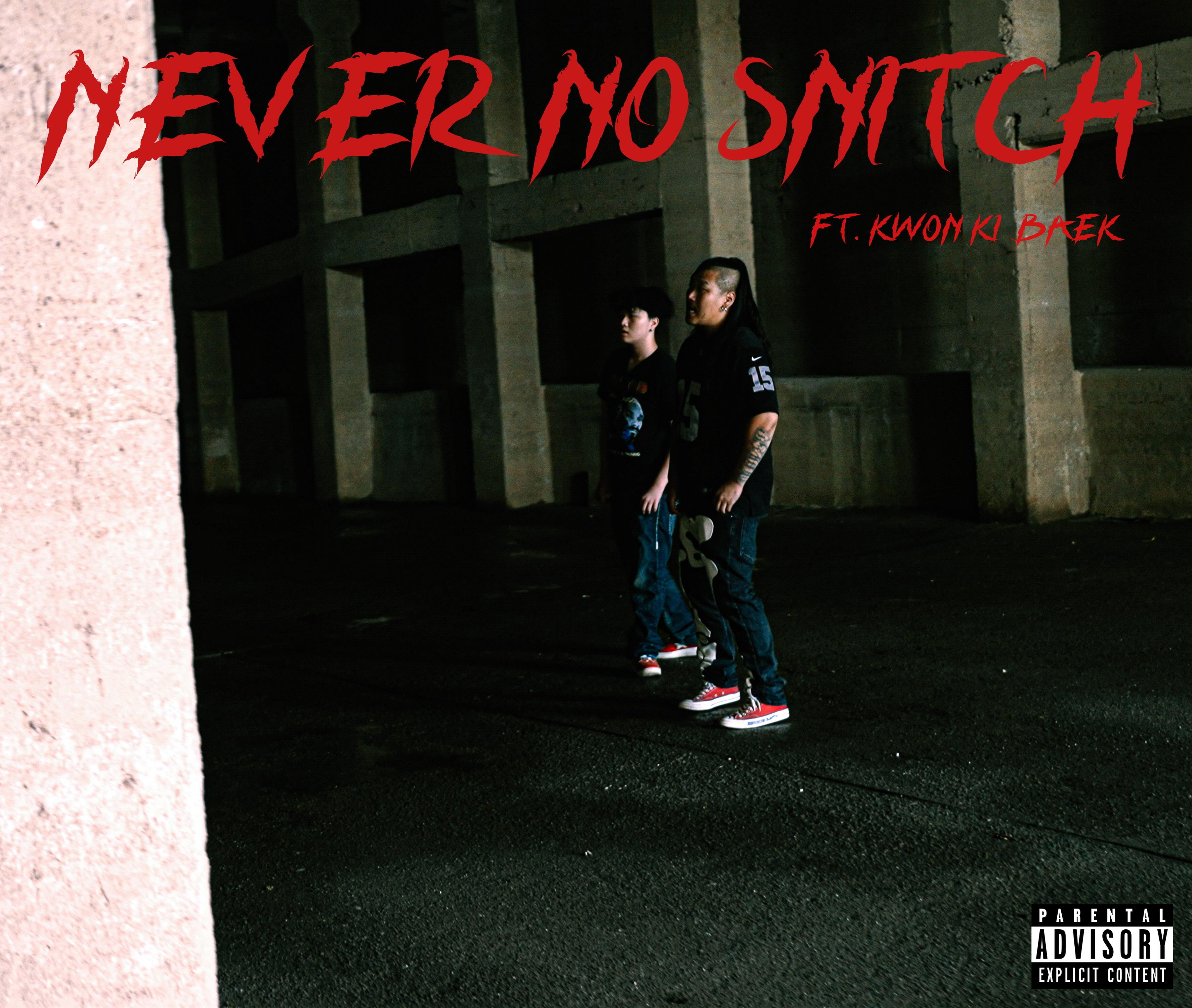 Never No Snitch