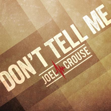 Don’t Tell Me
