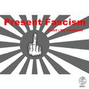 Present Fascism | PISSY&MC Pharaoh专辑