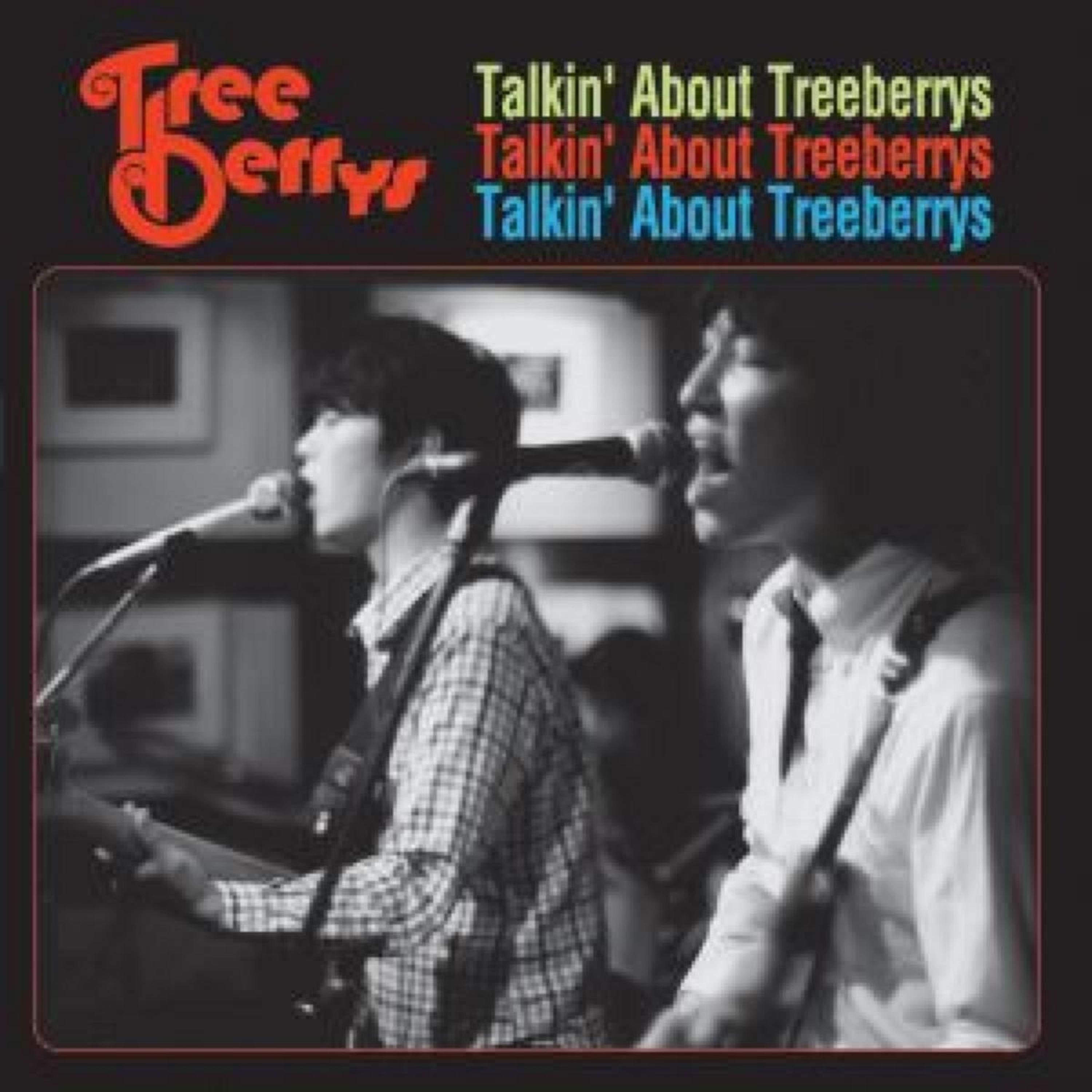 Talkin' About Treeberrys