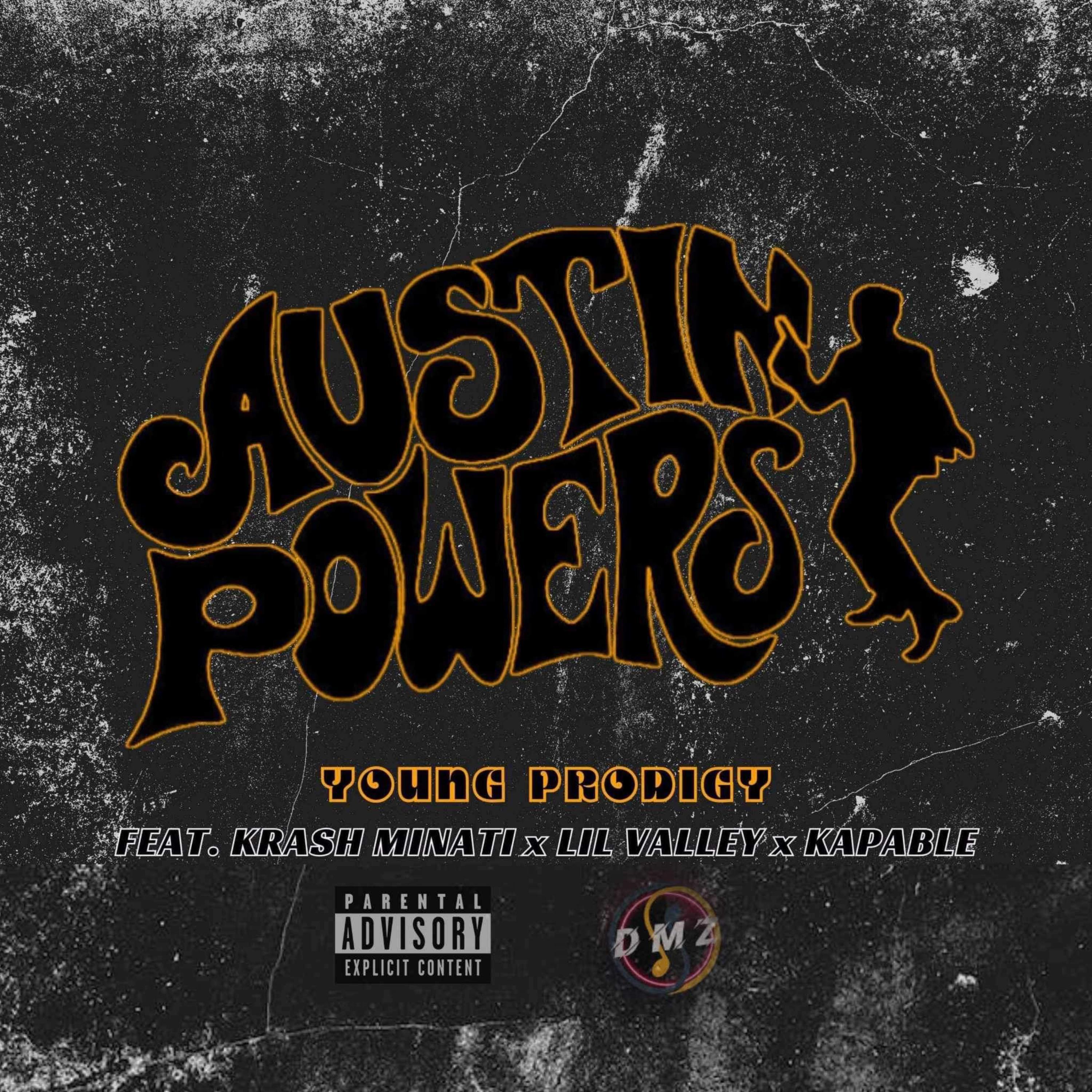 Young prodigy - Austin Powers (feat. Krash Minati)