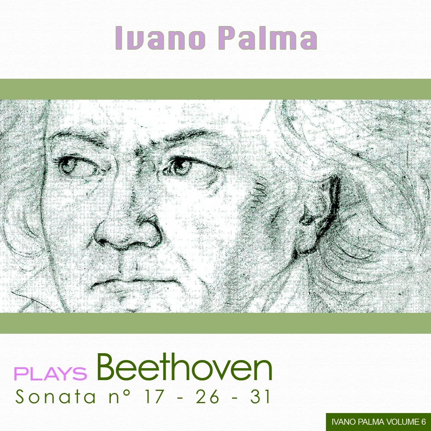 Beethoven, Vol. 6 : Sonata No. 17, 26 & 31