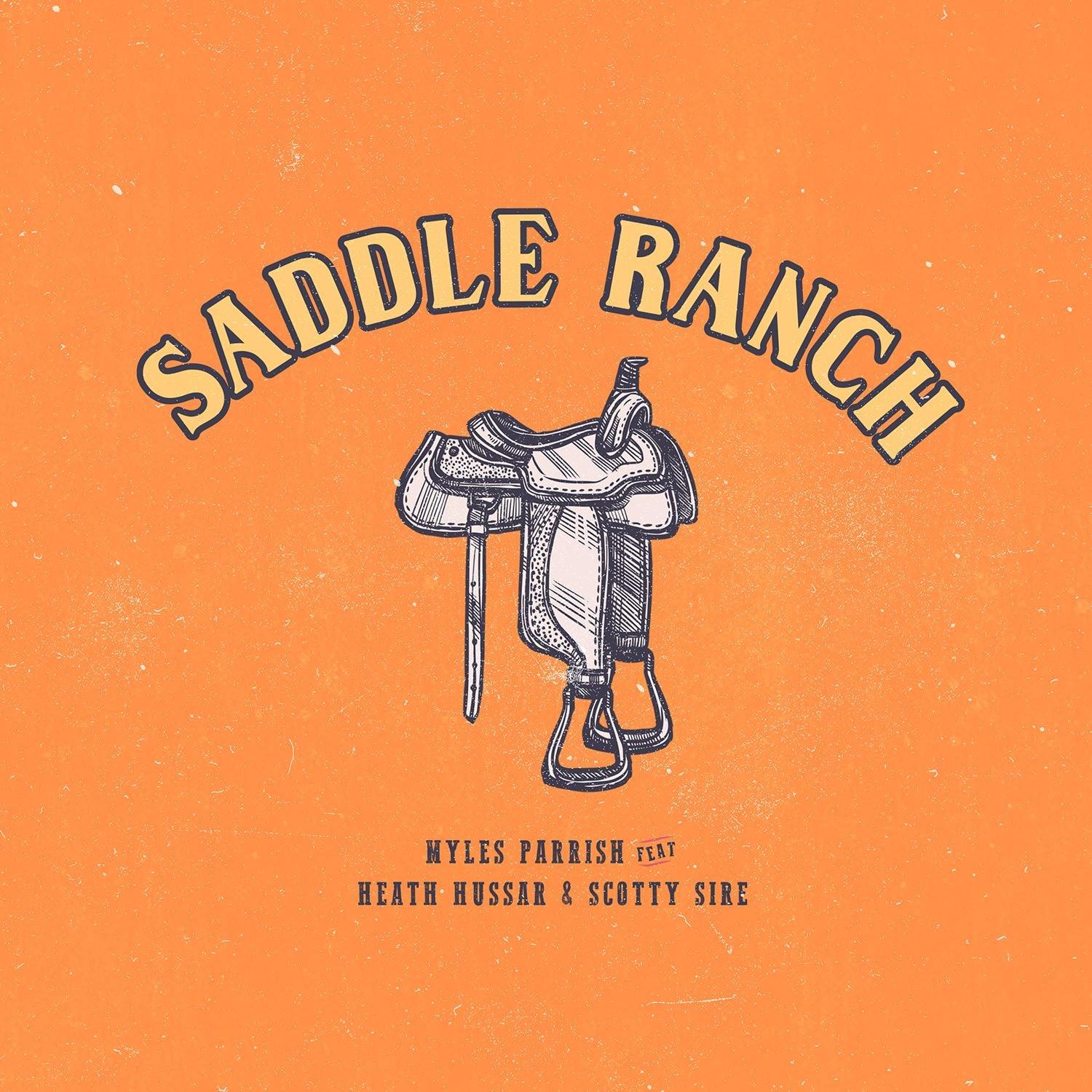 Saddle Ranch (feat. Scotty Sire & Heath Hussar)