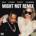 Might Not (Remix)专辑