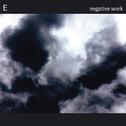Negative Work专辑