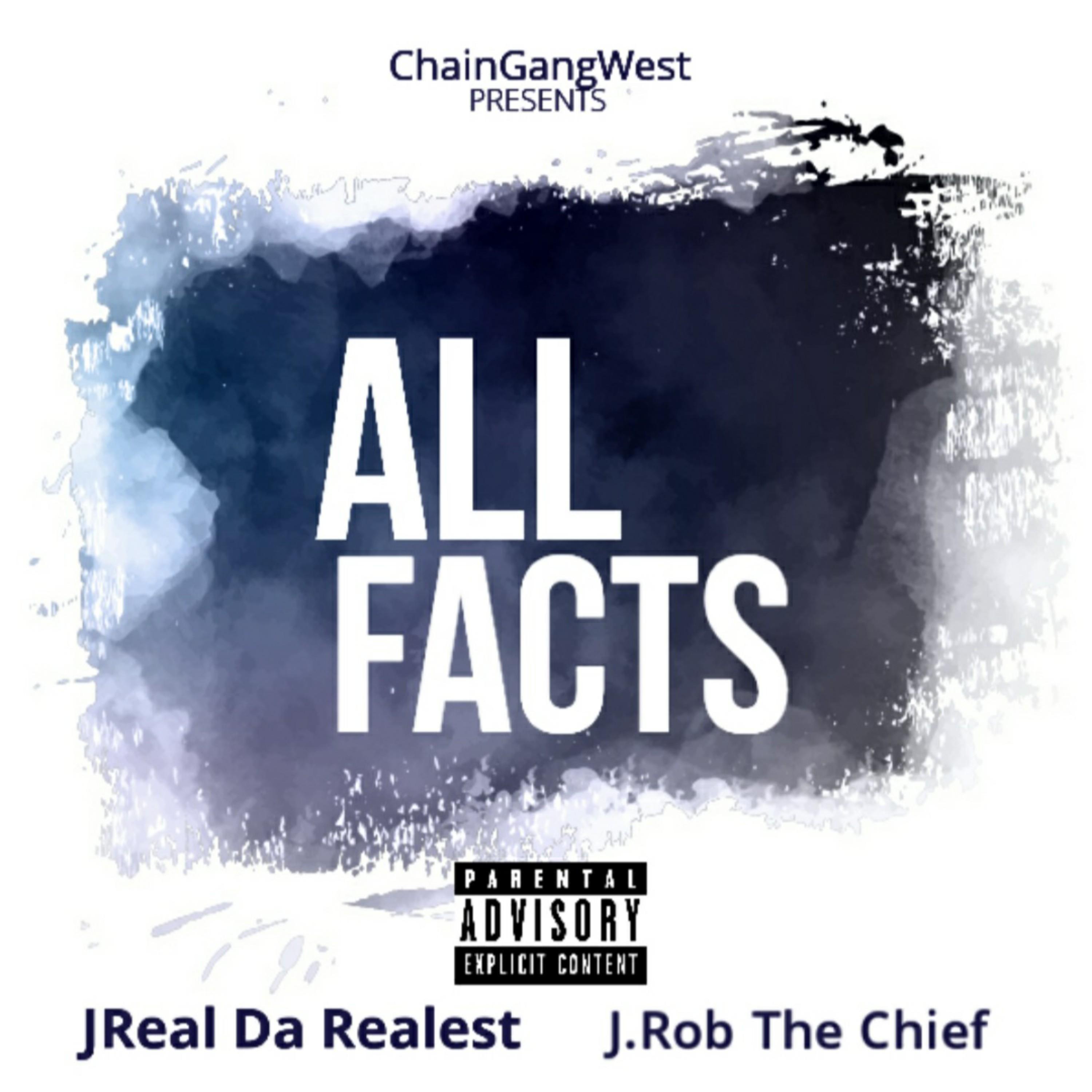 Jreal da Realest - ALL FACTS