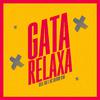 SUELMK - Gata Relaxa