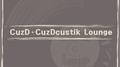 CuzDcustik Lounge专辑