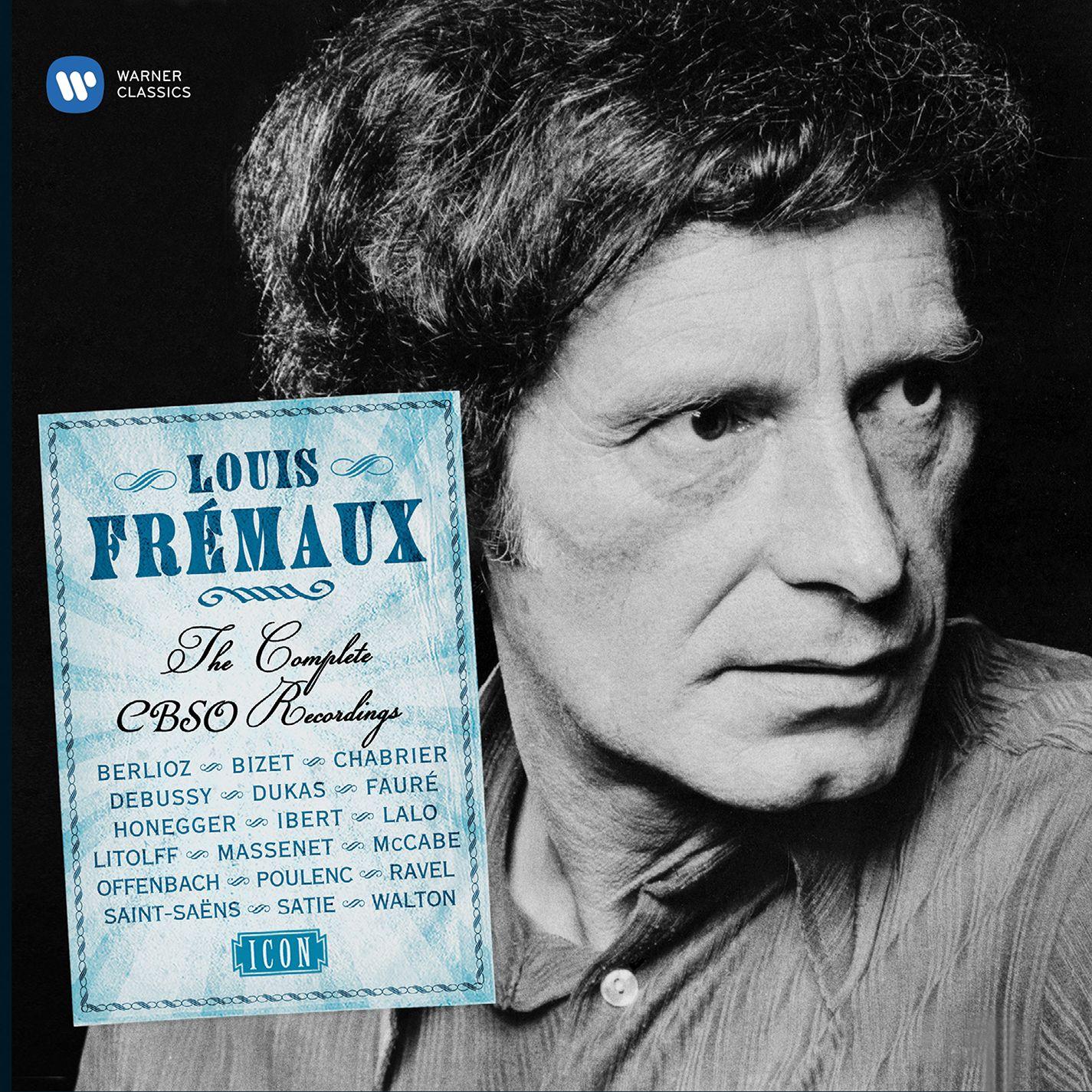 Louis Frémaux - The Complete CBSO Recordings