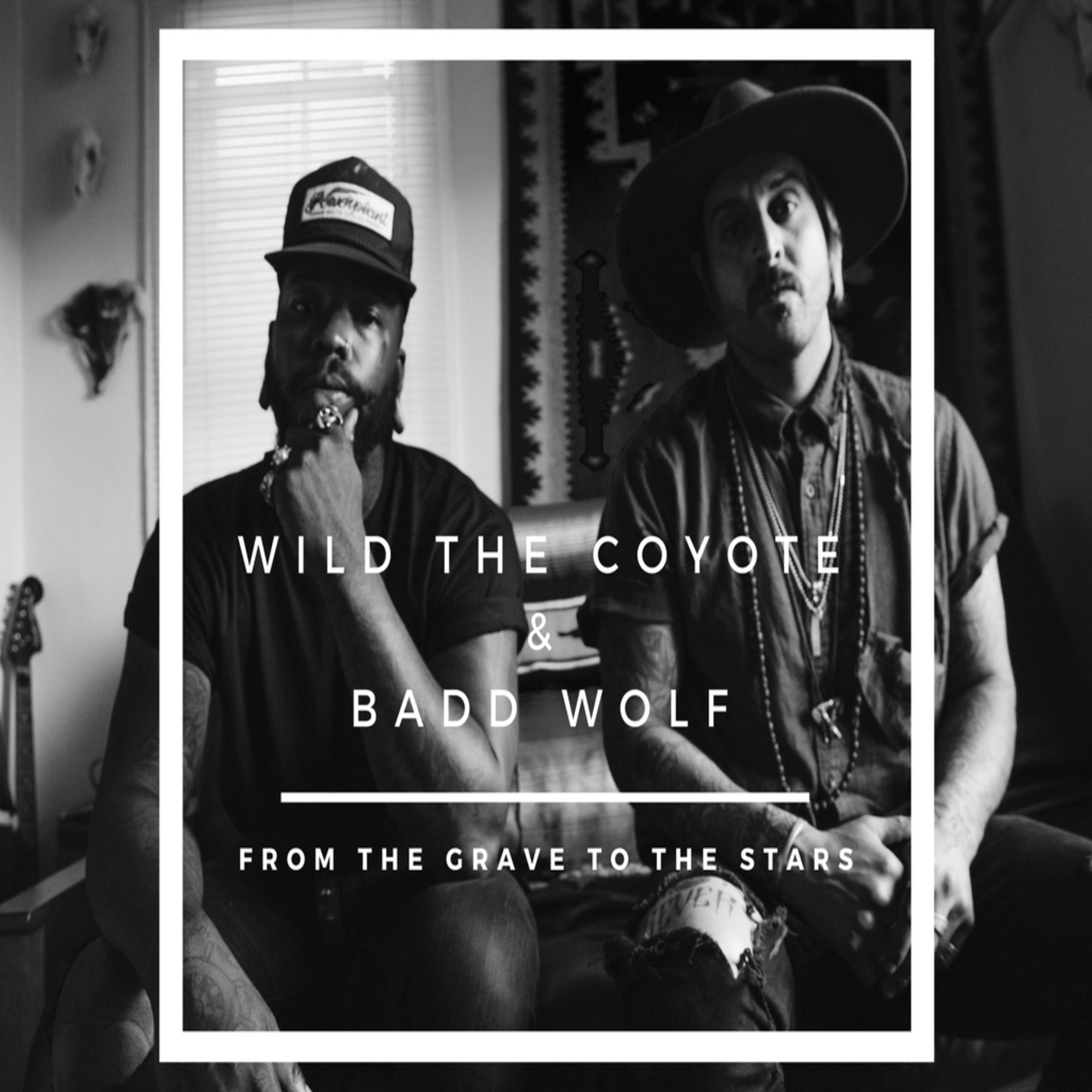 Wild the Coyote - From the Grave to the Stars