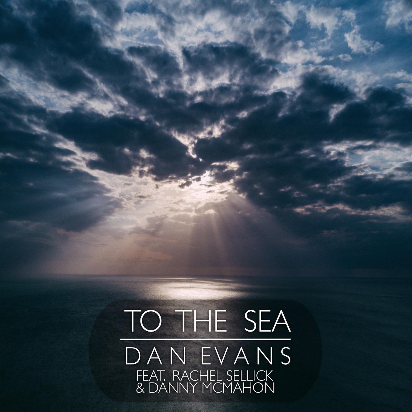 To the Sea