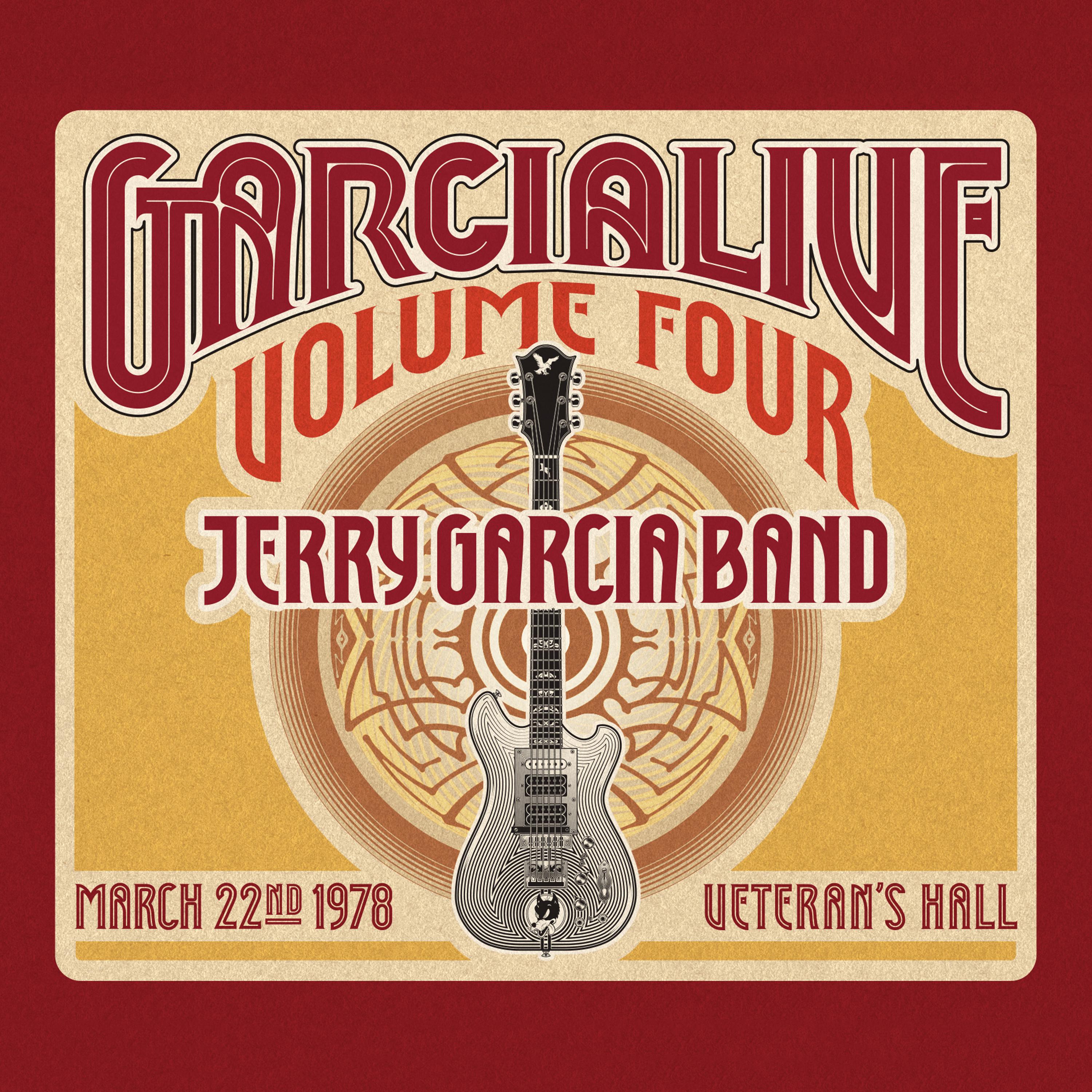 GarciaLive Volume Four: March 22nd, 1978 Veteran's Hall