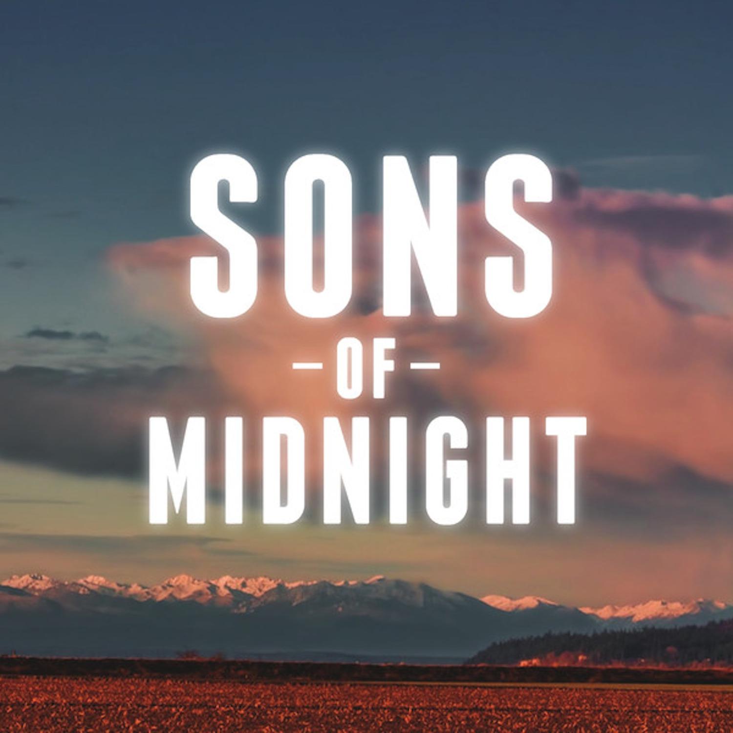 Sons of Midnight - It Was Worth It