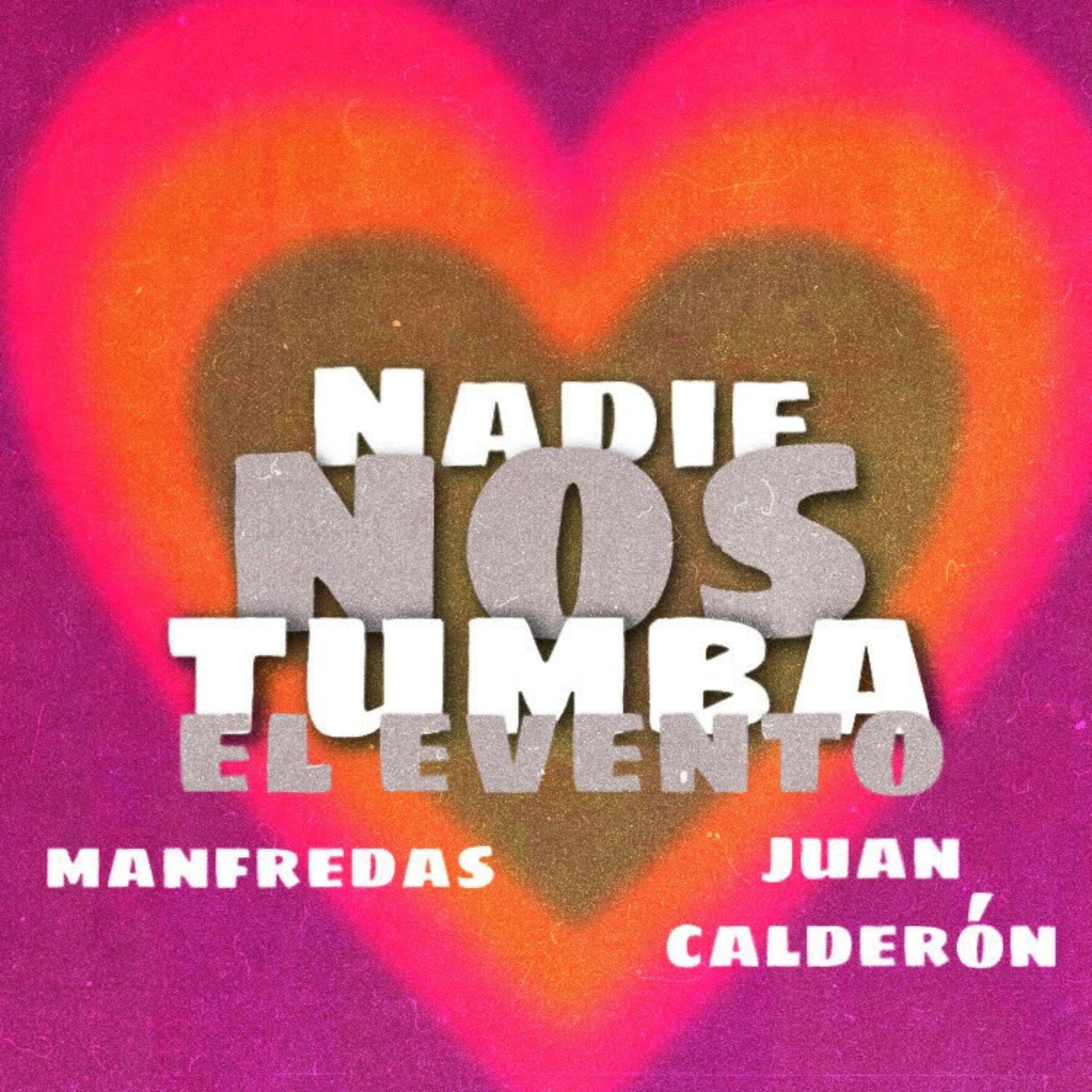 Nadie Nos Tumba El Evento