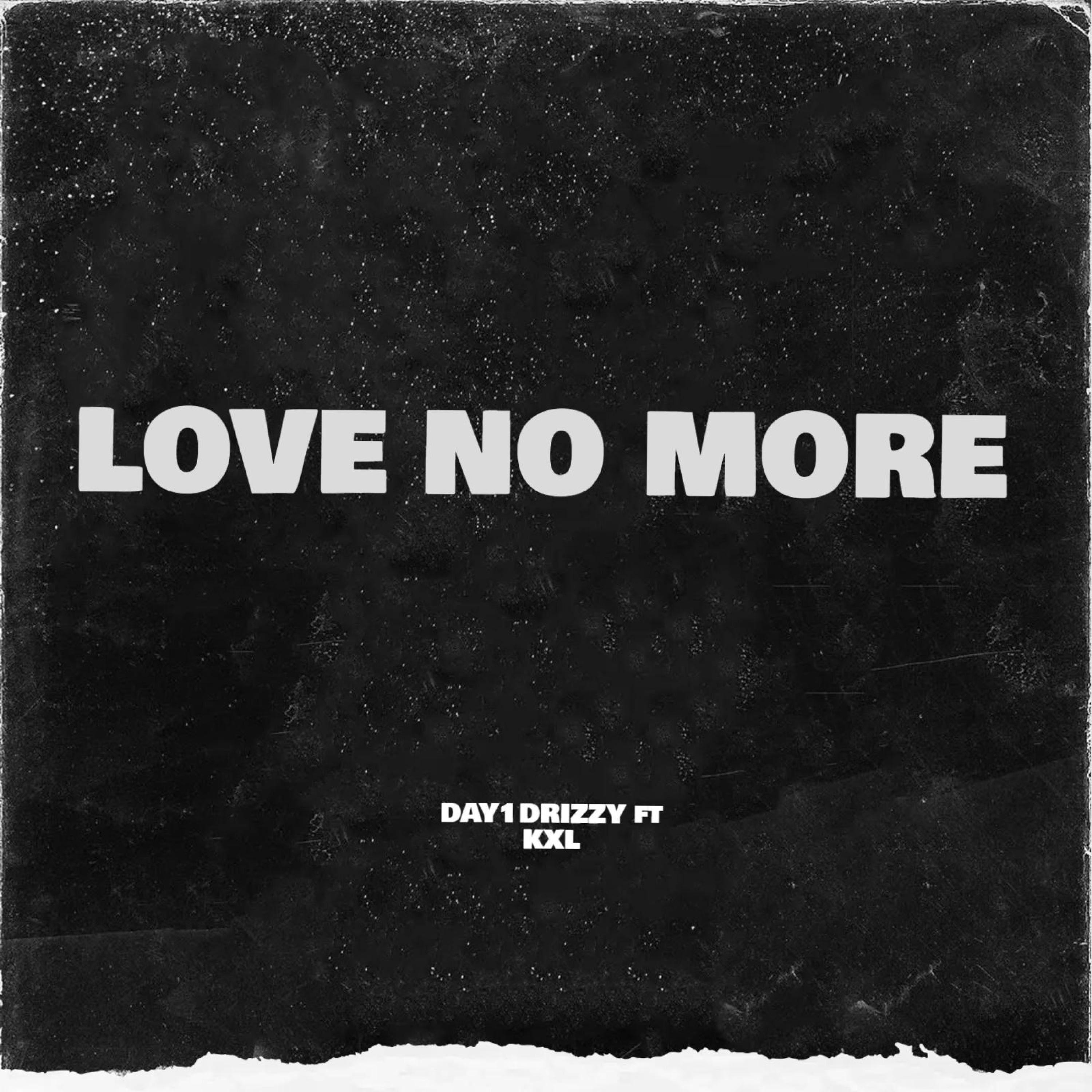 YvngStyle - Love No More (feat. Day1drizzy) (Remix/Remastered)