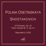 Shostakovich: 24 Preludes, Op. 34 & Piano Sonata No. 2, Op. 61专辑