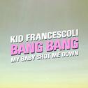 Bang Bang (My Baby Shot Me Down)专辑