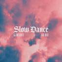 Slow Dance专辑