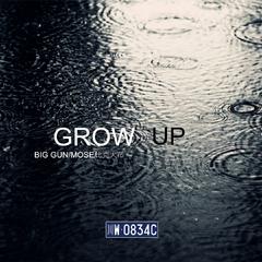 GROW UP